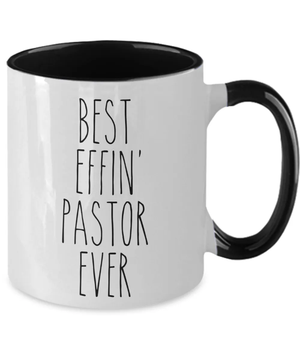 Gift For Pastor Best Effin' Pastor Ever Mug Two-Tone Coffee Cup Funny Coworker Gifts