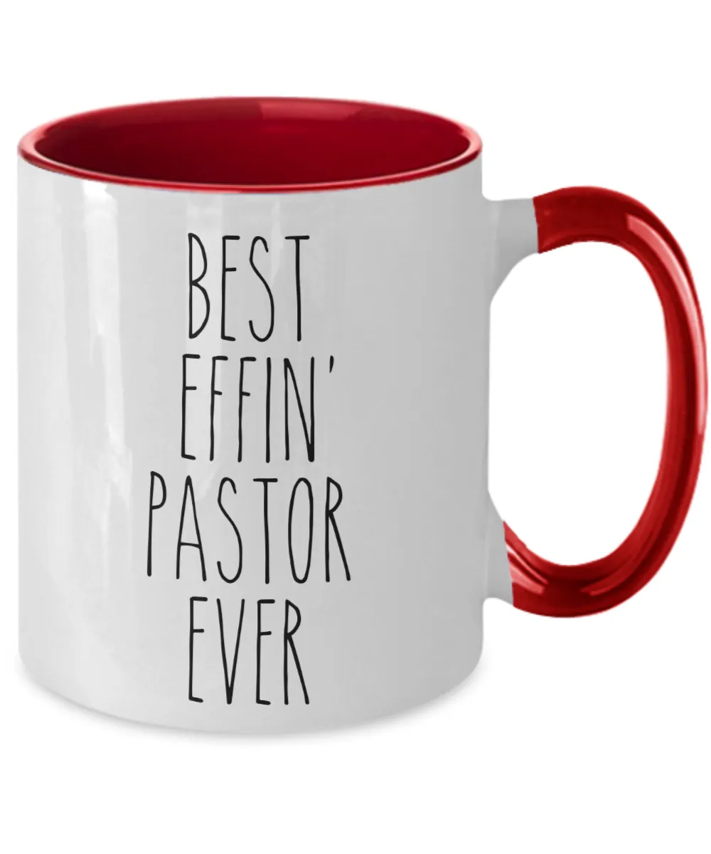 Gift For Pastor Best Effin' Pastor Ever Mug Two-Tone Coffee Cup Funny Coworker Gifts